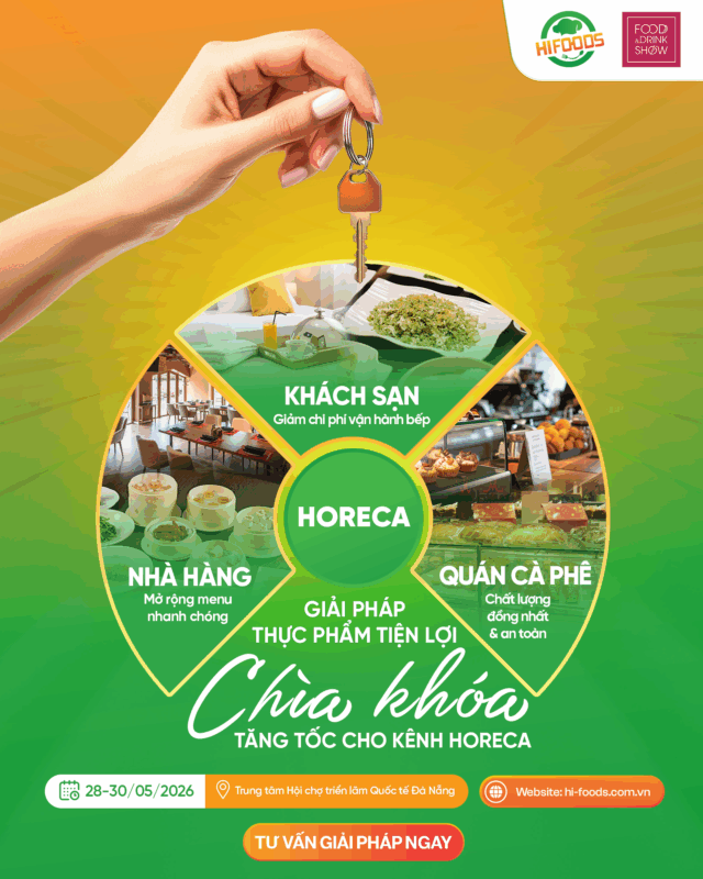 Giải pháp thực phẩm chuẩn hóa - Tăng tốc phục vụ, tối ưu lợi nhuận HORECA.